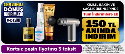 Kişisel Bakım& Sağlık ürünlerinde 700 TL'ye 150 TL indirim