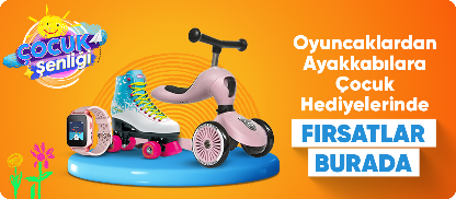 Oyuncaklardan ayakkabılara çocuk hediyelerinde fırsatlar burada