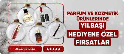 Parfüm ve Kozmetik Ürünlerinde Yılbaşı Hediyene Özel Fırsatlar