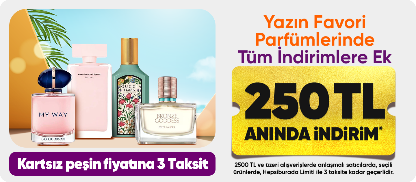 Yazın favori parfümlerinde  tüm indirimlere ek 250 TL anında indirim