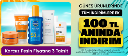 Güneş Ürünlerinde Tüm İndirimlere Ek 100 TL Anında İndirim*