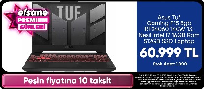 Asus Tuf Gaming F15 8gb RTX4060 140W 13. Nesil Intel I7 16GB Ram 512GB SSD Laptop