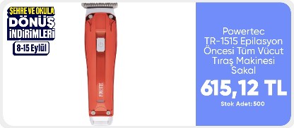 Powertec TR-1515 Lazer-Epilasyon Öncesi Tüm Vücut Tıraş Makinesi Sakal-Ense-Vücut
