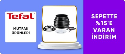 Tefal ürünlerinde Sepette %15'e varan indirim