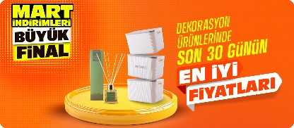 Dekorasyon Ürünlerinde Fırsatı Kaçırma