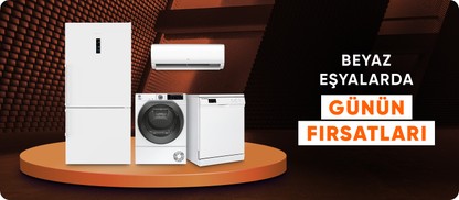 Beyaz  Eşyalarda Günün Fırsatları