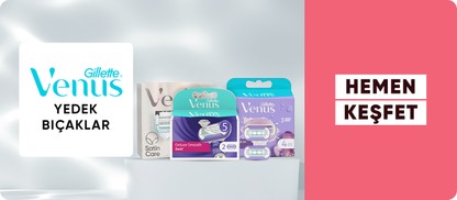 Gillette Venüs Yedek Bıçakları Keşfet