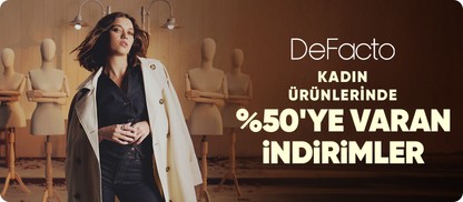 KADIN ÜRÜNLERİNDE  %50'YE VARAN İNDİRİM