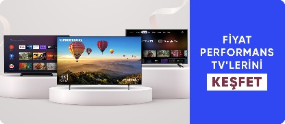 Fiyat Performans Televizyonlarda Fırsatlar