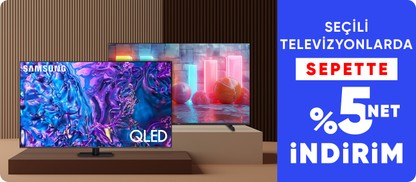 Seçili Televizyonlarda Sepette %5 İndirim!