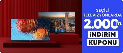 Televizyonlarda 2000 TL Kupon Fırsatı