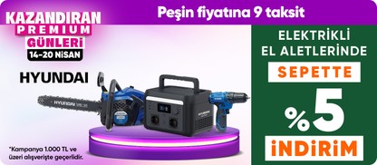 Hyundai Markalı Elektrikli El Aletleri  Ürünlerinde 1.000 TL ve Üzerine Sepette %5 İndirim