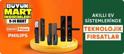 Emaks Prime ve Philips akıllı ev sistemleri  ürünlerinde kaçırılmayacak firsatlar