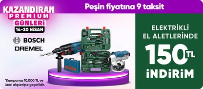 Bosch ve Dremel Markalı Elektrikli El Aletleri Ürünlerinde 10000 e 150 TL İndirim