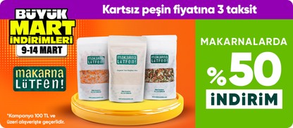 Makarna Lütfen ürünlerinde 100 TL üzerine %50 indirim