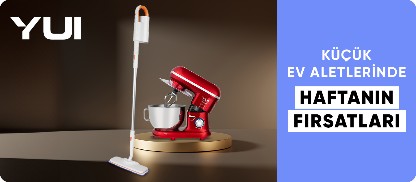 Yui Ev Küçük Aletlerinde Haftanın Fırsatları