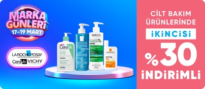 La Roche Posay, CeraVe,Vichy 2. Ürüne %30 İndirim