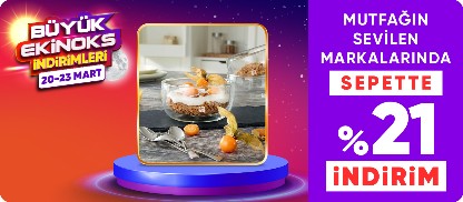 Mutfağın Sevilen Markalarında  Sepette %21 İndirim