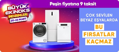 Çok sevilen beyaz eşyalarda  bu fırsatlar kaçmaz