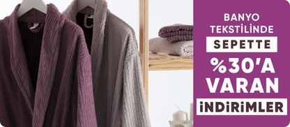 Banyo Tekstilinde Sepette %30'a Varan İndirimler