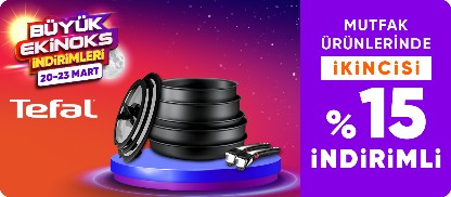 Tefal 	2. Ürüne %15 İndirim