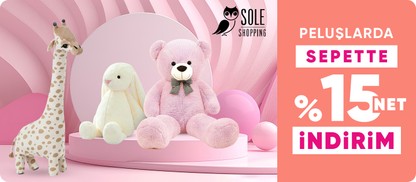 Sole Peluşlarda Sepette Net %15 İndirim!