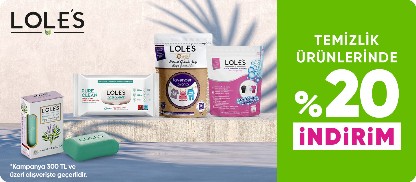 LOLE'S Temizlik Ürünlerinde 300 TL ve Üzerine %20 İndirim