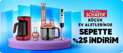 Schafer küçük ev aletlerinde Sepette %25 İndirim Fırsatı