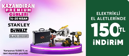 Stanley-Dewalt Black & Decker Markalı  Elektrikli El Aletleri  Ürünlerinde  10000 e 150 TL İndirim
