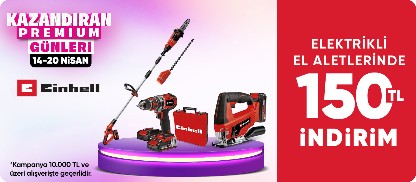 Einhell Markalı  Elektrikli El Aletleri  Ürünlerinde  10000 e 150 TL İndirim