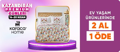 Karaca Home ürünlerinde 2 Al 1 Öde