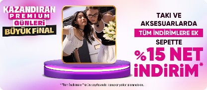 Takı ve aksesuarlarda  tüm indirimlere ek %15 net indirim