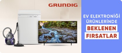 Grundig Ev Elektroniğini Ürünlerinde Beklenen Fırsatlar