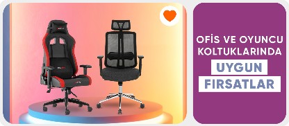 Ofis ve Oyuncu Koltuklarında Özel Fiyatlar