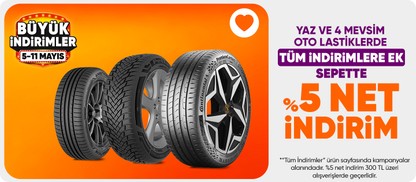 Yaz ve 4 Mevsim Oto Lastiklerde 300 TL Üzeri Sepette %5 indirim
