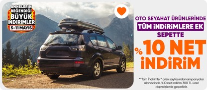 Oto Seyahat Ürünlerinde 300 TL Üzeri Sepette %10 indirim