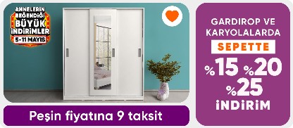 Gardırop ve Karyolalarda Sepette %15-%20-%25 İndirim