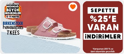 Birkenstock,Havaianas,Tkees ürünlerinde sepette %25'e varan indirim