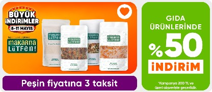 Makarna Lütfen ürünlerinde 200 TL üzerine %50 indirim