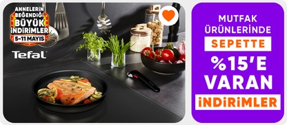 Tefal Ürünlerinde Sepette %15'e varan indirim