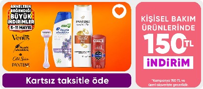 Gillette,Venüs,Orkid,H&S,Pantene,Herbal,Old Spice Ürünlerinde 750 TLye 150 TL İndirim!