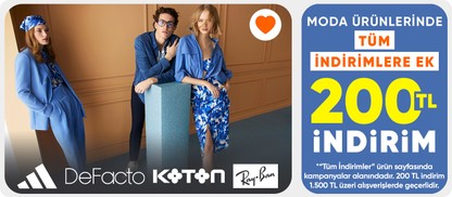 Moda ürünlerinde  tüm indirimlere ek  1.500 TL'ye 200 TL indirim