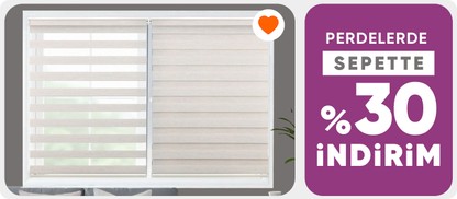 Perdelerde Sepette %30 İndirim