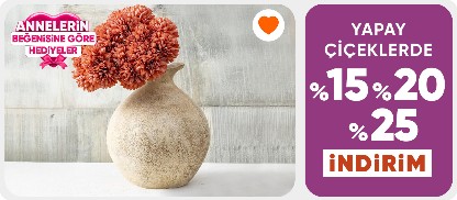 Yapay Çiçeklerde %15-%20-%25 İndirim