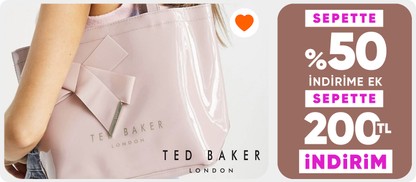 Ted Baker çantalarda sepette %50 indirime ek sepette 200 TL indirim