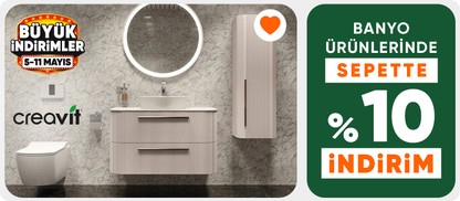 Creavit Banyo Ürünlerinde Sepette %10 İndirim