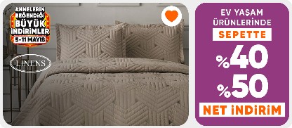 Linens ürünlerinde Sepette %40-%50 net indirim