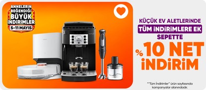 Küçük Ev Aletlerinde Tüm İndirimlere Ek Sepette %10 Net İndirim