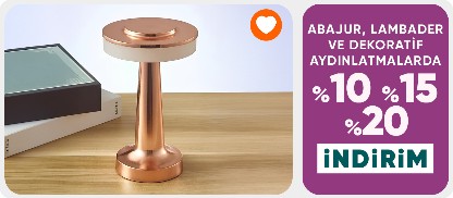 Abajur, Lambader ve Dekoratif Aydınlatmalarda %10-%15-%20 İndirim 