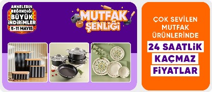 Çok sevilen mutfak ürünlerinde  24 saatlik kaçmaz fiyatlar
